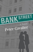 Bank Street: A Novel 1543984401 Book Cover