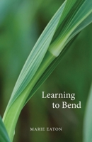 Learning to Bend 1958808466 Book Cover
