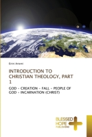 Introduction to Christia? Theology, Part 1 6202002840 Book Cover