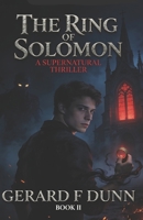 The Ring of Solomon: Brother Greg B0H1WNTWHQ Book Cover