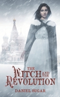 The Witch and the Revolution B086B9RRN6 Book Cover