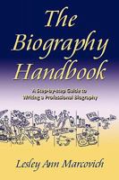The Biography Handbook 0981150438 Book Cover