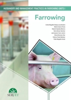 Husbandry and management practices in farrowing units: I farrowing 8494277502 Book Cover