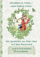 Die Geschichte von Peter Hase auf dem Bauernhof (inklusive Ausmalbilder, deutsche Erstveröffentlichung! ): deutsche Erstveröffentlichung!, Kinder, ... Weihnachten, Si (German Edition) 3752843411 Book Cover