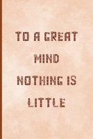 To A Great Mind, Nothing Is Little: Notebook Journal Composition Blank Lined Diary Notepad 120 Pages Paperback Peach Texture SteamPunk 1706988230 Book Cover