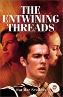 The Entwining Threads 0595179789 Book Cover