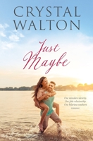 Just Maybe (Home In You) 0986288292 Book Cover