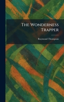 The Wonderness Trapper 102545880X Book Cover