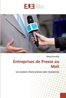 Entreprises de Presse au Mali 6138474759 Book Cover