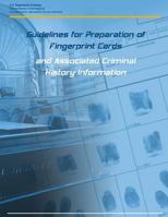 Guidelines for Preparation of Fingerprint Cards and Associated Criminal History Information 1534728651 Book Cover