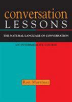 CONVERSATION LESSONS: THE NATURAL LANGUAGE OF CONVERSATION 1899396659 Book Cover