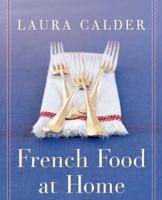 French Food at Home 0060087722 Book Cover