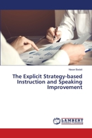The Explicit Strategy-based Instruction and Speaking Improvement 6205501457 Book Cover