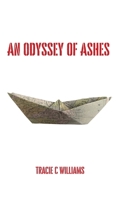 An Odyssey of Ashes 1088264050 Book Cover