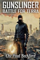 Gunslinger: Battle for Terra: Battle for Terra: Battle for Terra B0GNW1SZXV Book Cover