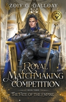 The Royal Matchmaking Competition: The Fate of the Empire 1958996084 Book Cover