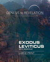 Genesis to Revelation: Exodus, Leviticus Participant Book Large Print: A Comprehensive Verse-By-Verse Exploration of the Bible 1501855174 Book Cover