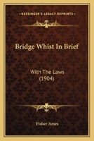 Bridge Whist in Brief 1022705865 Book Cover