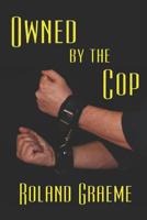 Owned by the Cop 1487425910 Book Cover