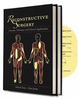Reconstructive Surgery: Anatomy, Technique, and Clinical Application 157626324X Book Cover