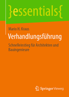 Verhandlungsführung: Schnelleinstieg für Architekten und Bauingenieure 3658368861 Book Cover