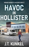 Havoc in Hollister (Miranda Marquette Mysteries) 482414647X Book Cover