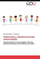Infancias y Adolescencias Silenciadas 3659004162 Book Cover