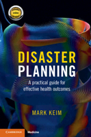 Disaster Planning: A Practical Guide for Effective Health Outcomes 1009004220 Book Cover