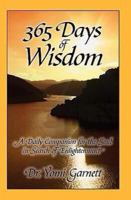 365 Days of Wisdom: A Daily Companion For The Soul In Search of Enlightenment. 145647586X Book Cover