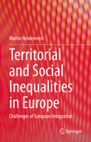 Territorial and Social Inequalities in Europe: Challenges of European Integration 3031126297 Book Cover