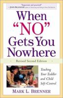When No Gets You Nowhere 0761534806 Book Cover