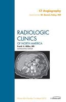 CT Angiography, An Issue of Radiologic Clinics of North America 1437719430 Book Cover