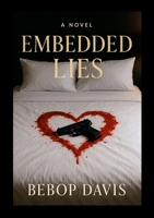 Embedded Lies 1300151676 Book Cover