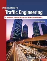 Introduction to Traffic Engineering: A Manual for Data Collection and Analysis 0534378676 Book Cover