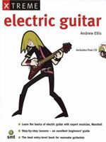 Xtreme Electric Guitar (Book & CD) (Xtreme) 184492016X Book Cover