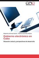 Gobierno electrónico en Cuba 3846563900 Book Cover