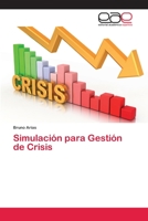 Simulación para Gestión de Crisis 6202128860 Book Cover