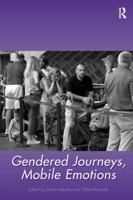 Gendered Journeys, Mobile Emotions 0754670341 Book Cover