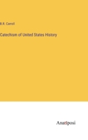 Catechism of United States History 3382308193 Book Cover