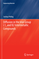 Diffusion in the Iron Group L12 and B2 Intermetallic Compounds 3319395211 Book Cover
