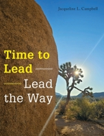 Time to Lead Lead the Way B0F1R1BWDK Book Cover