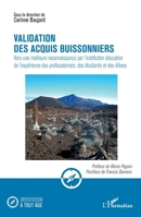 Validation des acquis buissonniers: Vers une meilleure reconnaissance par l'institution éducative de l'expérience des professionnels, des étudiants et ... (Orientation À Tout Âge) (French Edition) 234321042X Book Cover