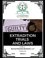 EXTRADITION TRIALS AND LAWS B0C8RFC27K Book Cover