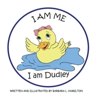 I am Me, I am Dudley 1067507418 Book Cover