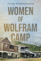 Women of Wolfram Camp 1779622317 Book Cover