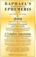 Raphael's Astronomical Ephemeris of the Planets' Places for 2001 0572025483 Book Cover