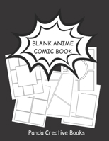 Blank Anime Comic Book: Blank Comic Book Draw Your Own Comics - Large Size 8,5" x 11" 1699190291 Book Cover