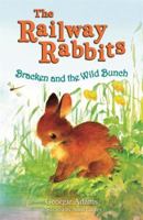 Bracken and the Wild Bunch 1444002570 Book Cover