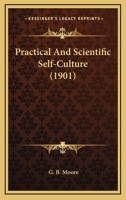 Practical And Scientific Self-culture 1022417053 Book Cover