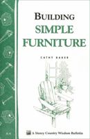 Building Simple Furniture: Storey Country Wisdom Bulletin A-06 0882661809 Book Cover